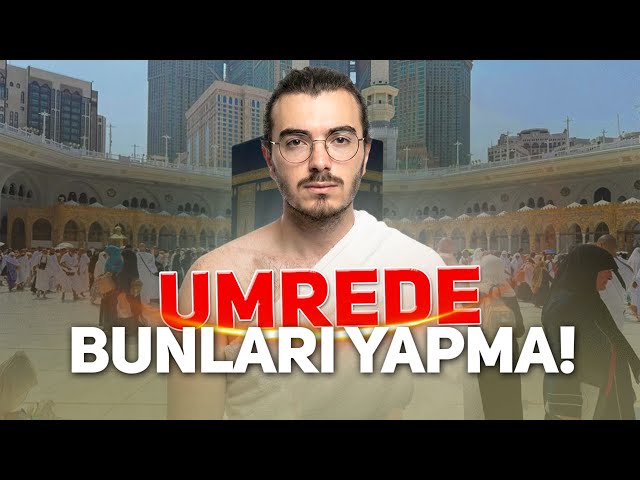 Umre’de Yapılan En Sık Yapılan Hatalar ve Doğru Adımlar