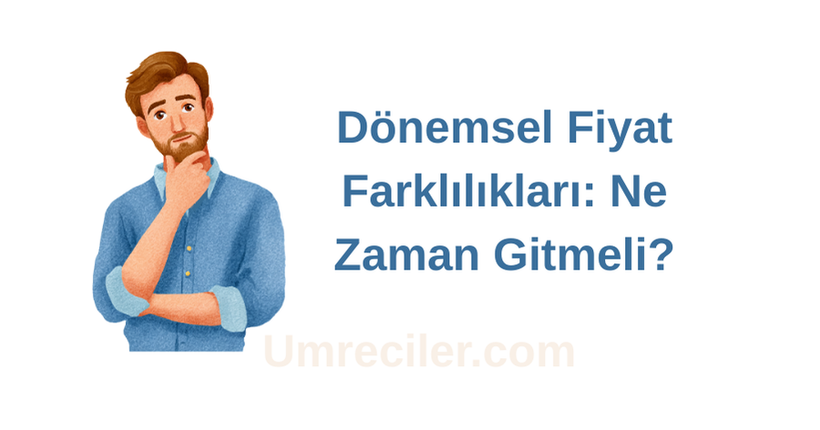 Umre Turu Fiyatları